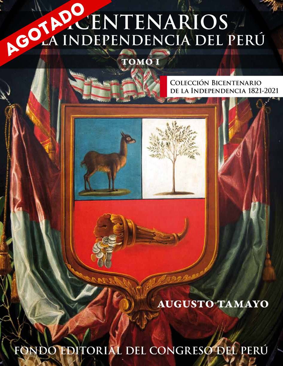 Bicentenarios de la Independencia del Perú - Tomo I