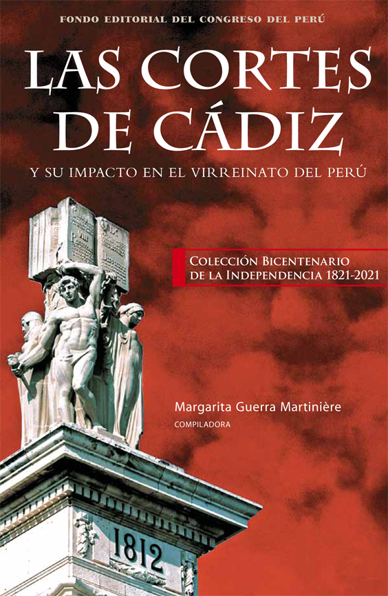 Las Cortes de Cádiz y su impacto en el Virreinato del Perú