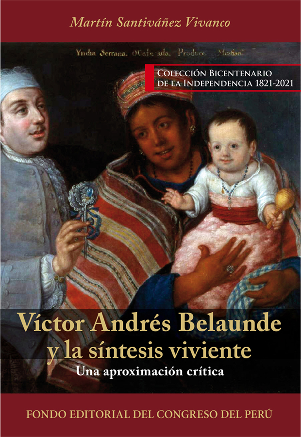 Víctor Andrés Belaunde y la síntesis viviente. Una aproximación crítica