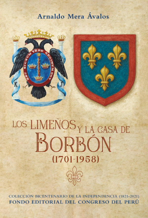 Los limeños y la casa Borbón (1701-1958)