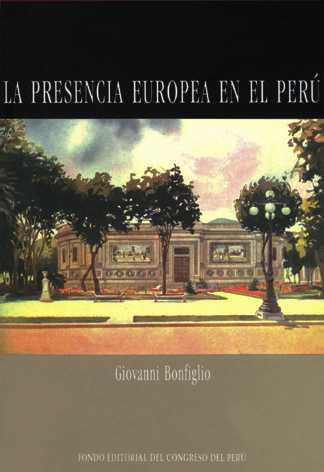 La presencia europea en el Perú
